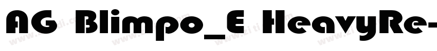 AG Blimpo_E HeavyRe字体转换